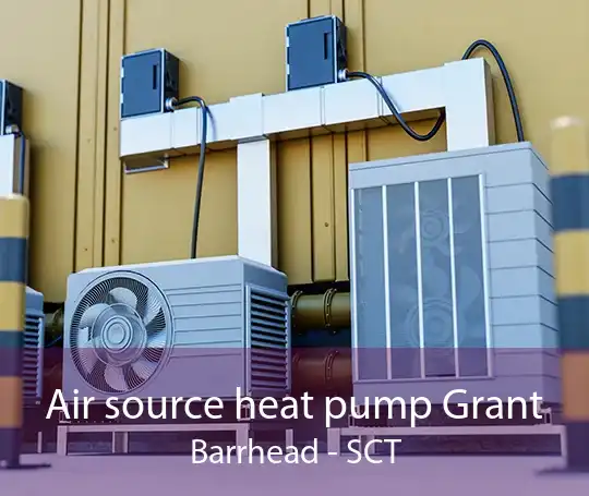 Air source heat pump Grant Barrhead - SCT