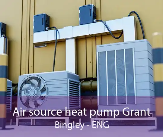 Air source heat pump Grant Bingley - ENG