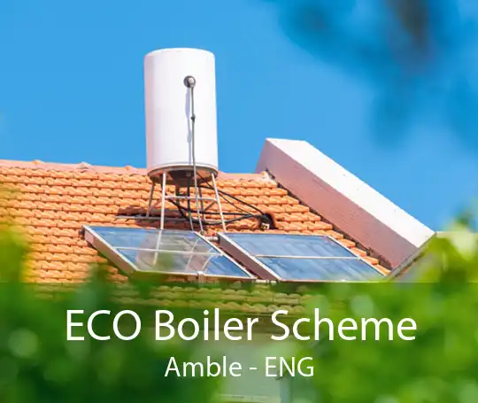 ECO Boiler Scheme Amble - ENG