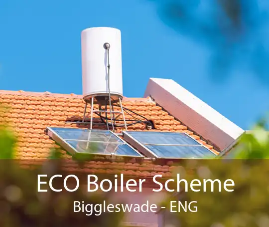 ECO Boiler Scheme Biggleswade - ENG