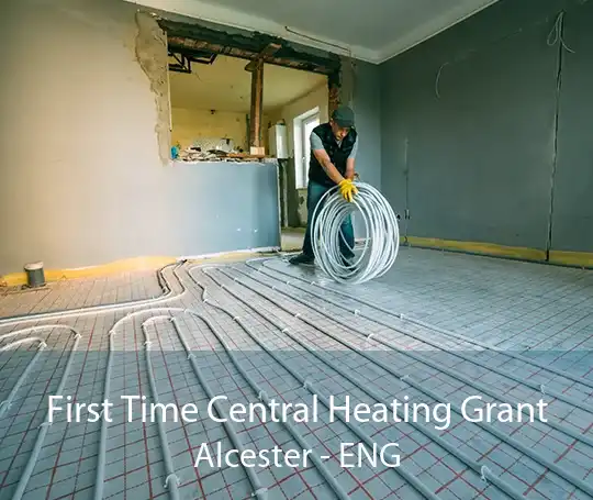 First Time Central Heating Grant Alcester - ENG
