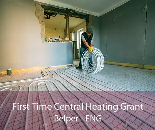 First Time Central Heating Grant Belper - ENG
