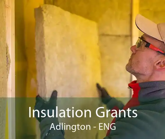 Insulation Grants Adlington - ENG