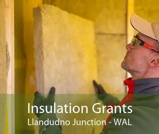 Insulation Grants Llandudno Junction - WAL