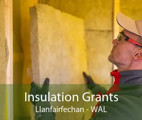 Insulation Grants Llanfairfechan - WAL