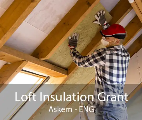 Loft Insulation Grant Askern - ENG