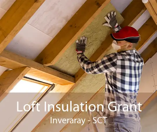 Loft Insulation Grant Inveraray - SCT